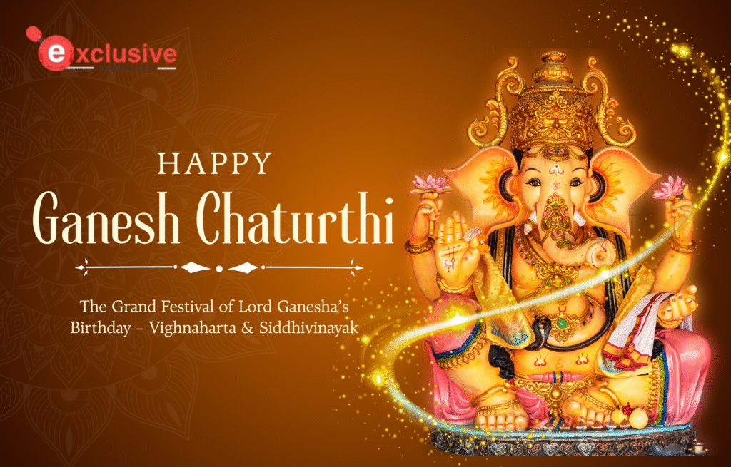 Ganesh Chaturthi 2025: The Grand Festival of Lord Ganesha’s Birthday – Vighnaharta & Siddhivinayak Ganesh Chaturthi 2025: The Grand Festival of Lord Ganesha’s Birthday – Vighnaharta & Siddhivinayak